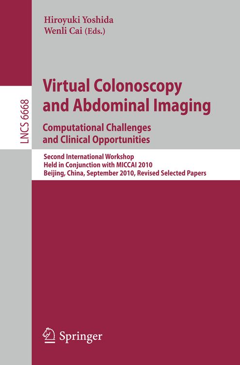 Produktbild: Virtual Colonoscopy and Abdominal Imaging: Computational Challenges and Clinical Opportunities