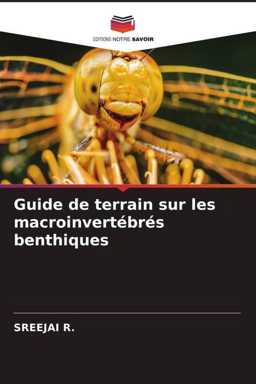 Produktbild: Guide de terrain sur les macroinvert&eacute;br&eacute;s benthiques