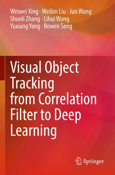 Produktbild: Visual Object Tracking from Correlation Filter to Deep Learning