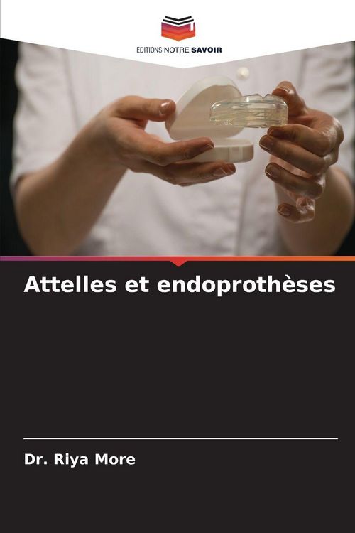 Produktbild: Attelles et endoproth&egrave;ses