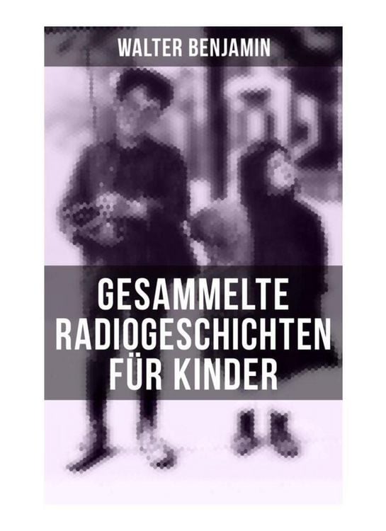 Produktbild: Gesammelte Radiogeschichten f&uuml;r Kinder