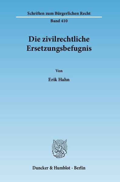 Produktbild: Die zivilrechtliche Ersetzungsbefugnis.