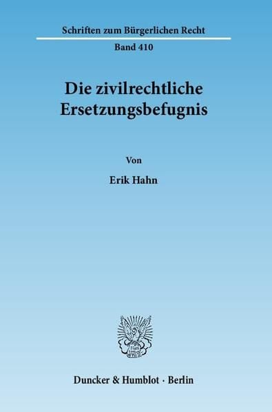 Produktbild: Die zivilrechtliche Ersetzungsbefugnis.