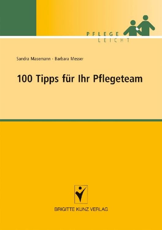 Produktbild: 100 Tipps für Ihr Pflegeteam