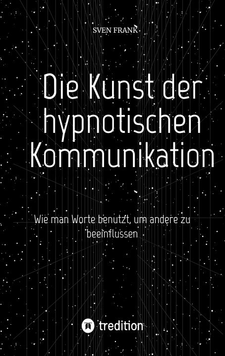Produktbild: Die Kunst der hypnotischen Kommunikation
