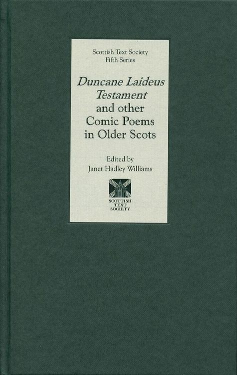 Produktbild: Duncane Laideus Testament and Other Comic Poems in Older Scots