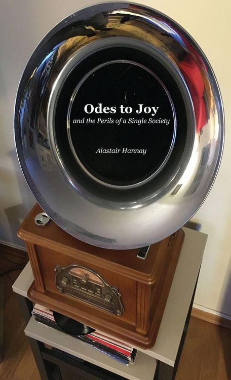Produktbild: Odes to Joy and the Perils of a Single Society