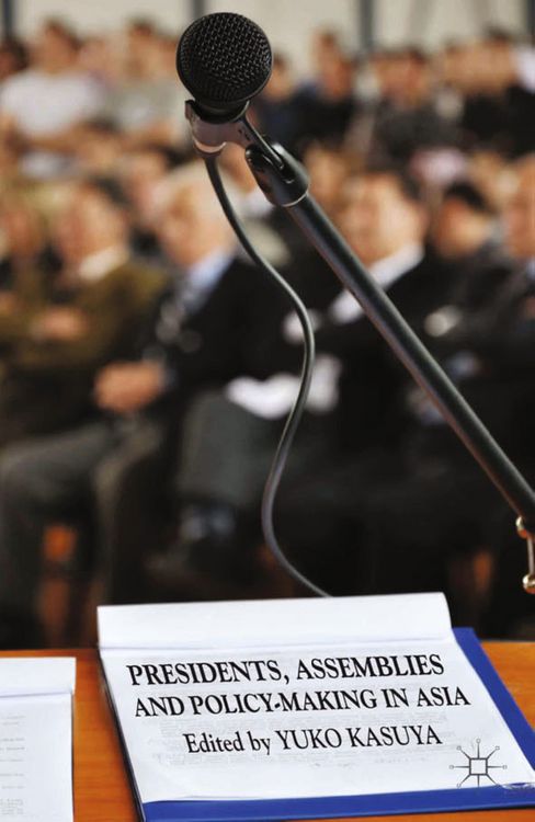 Produktbild: Presidents, Assemblies and Policy-making in Asia