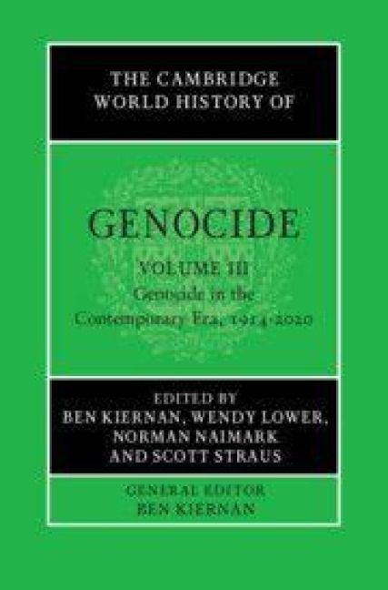 Produktbild: The Cambridge World History of Genocide: Volume 3, Genocide in the Contemporary Era, 1914-2020