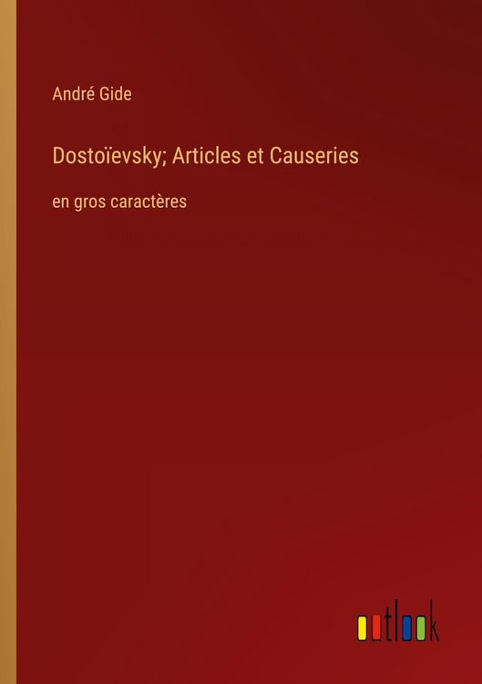 Produktbild: Dosto&iuml;evsky; Articles et Causeries