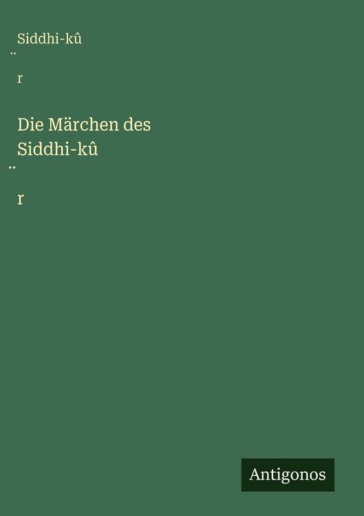 Produktbild: Die M&auml;rchen des Siddhi-k&ucirc;&iquest;r