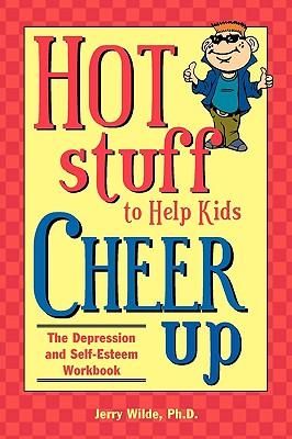 Produktbild: Hot Stuff to Help Kids Cheer Up