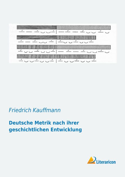 Produktbild: Deutsche Metrik nach ihrer geschichtlichen Entwicklung