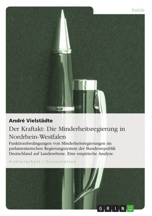 Produktbild: Der Kraftakt: Die Minderheitsregierung in Nordrhein-Westfalen