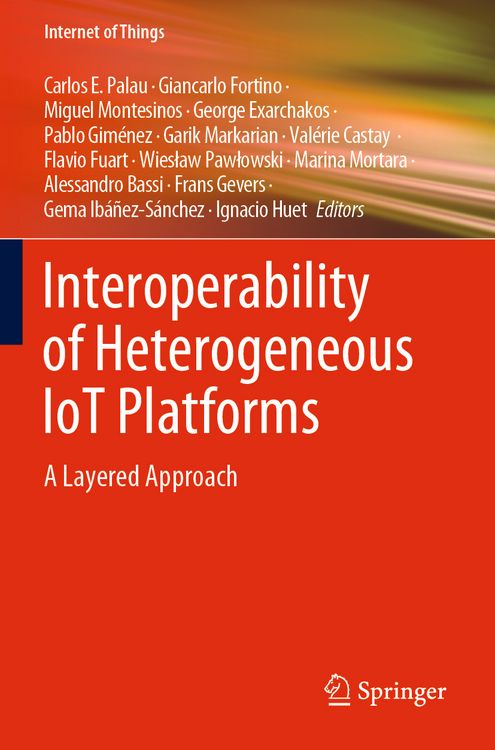 Produktbild: Interoperability of Heterogeneous IoT Platforms