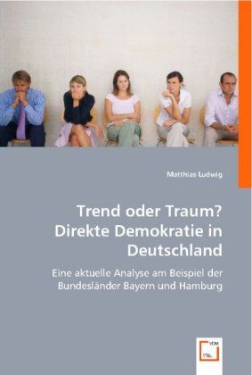 Produktbild: Ludwig, M: Trend oder Traum? Direkte Demokratie in Deutschla