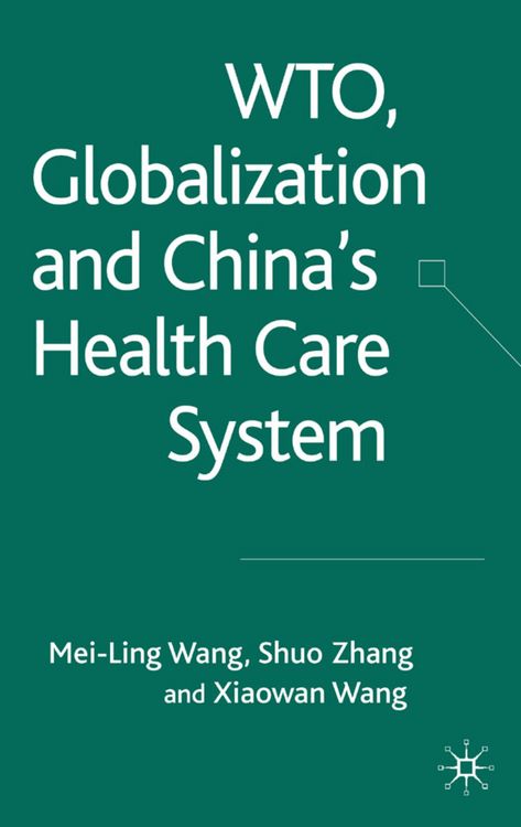 Produktbild: WTO, Globalization and China's Health Care System