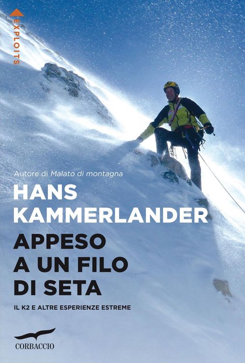 Produktbild: Appeso a un filo di seta. Il K2 e altre esperienze estreme