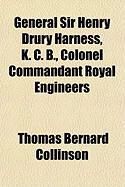 Produktbild: General Sir Henry Drury Harness, K. C. B., Colonel Commandant Royal Engineers