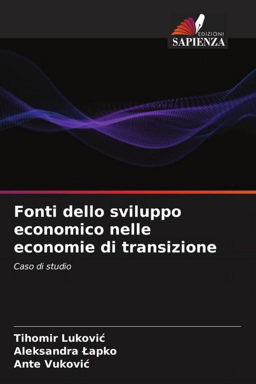 Produktbild: Fonti dello sviluppo economico nelle economie di transizione