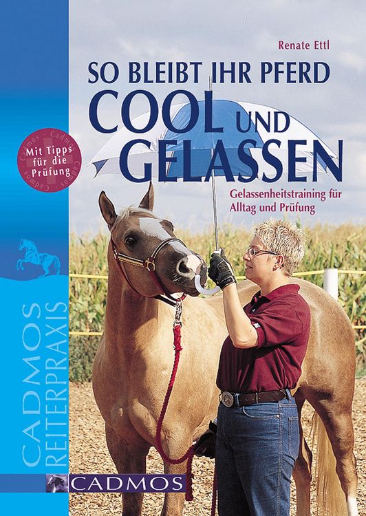 Produktbild: So bleibt Ihr Pferd cool und gelassen