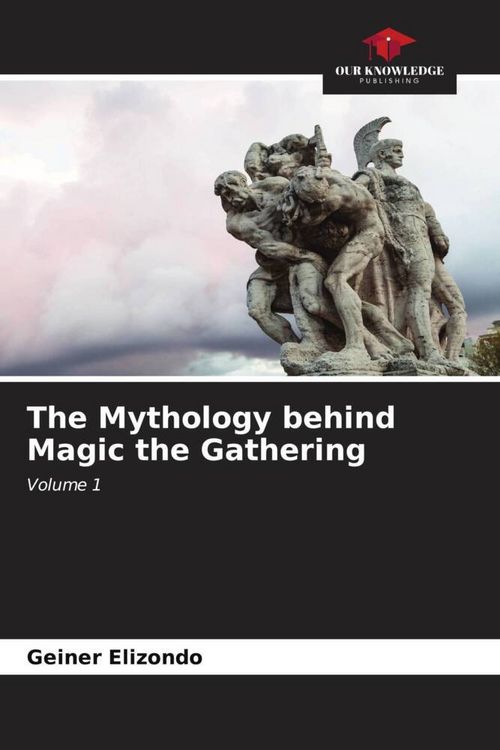 Produktbild: The Mythology behind Magic the Gathering