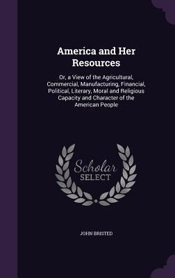 Produktbild: America and Her Resources