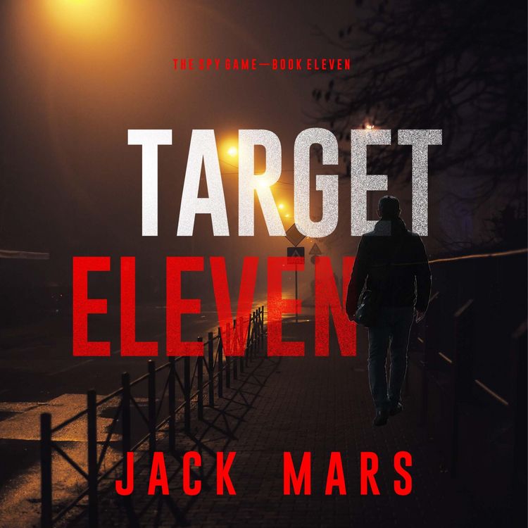 Produktbild: Target Eleven (The Spy Game&mdash;Book #11)