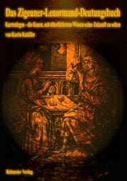 Produktbild: Das Zigeuner-Lenormand-Deutungsbuch
