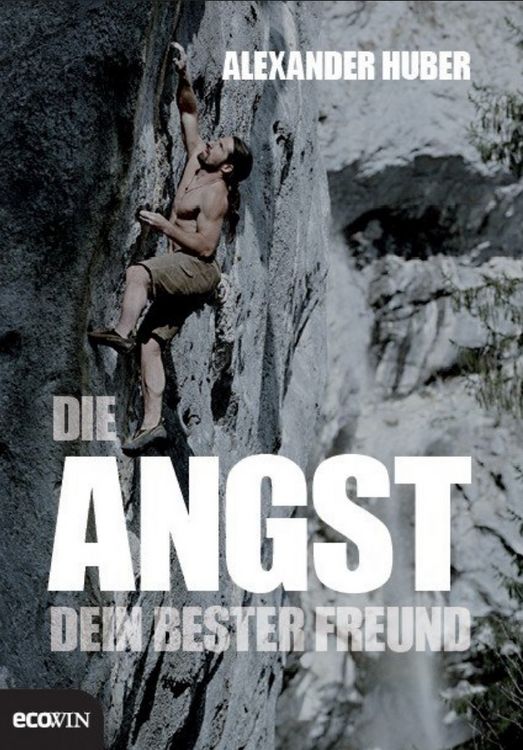 Produktbild: Die Angst, dein bester Freund