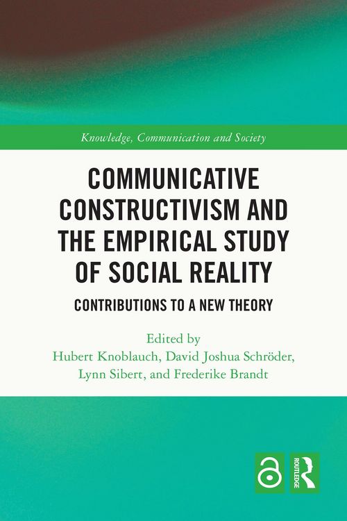 Produktbild: Communicative Constructivism and the Empirical Study of Social Reality