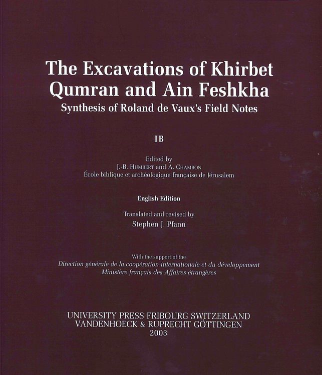 Produktbild: The Excavations of Khirbet Qumran and Ain Feshkha