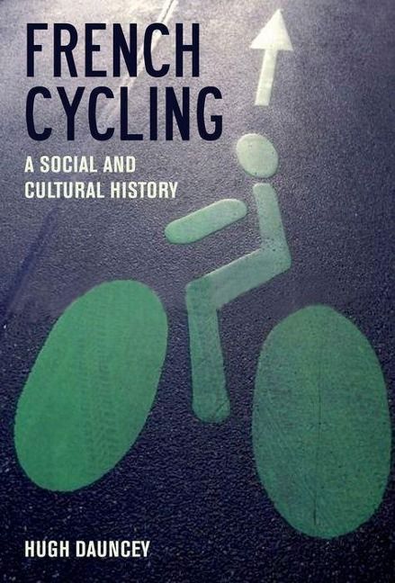 Produktbild: Dauncey, H: French Cycling