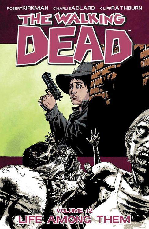 Produktbild: Walking Dead Volume 12: Life Among Them