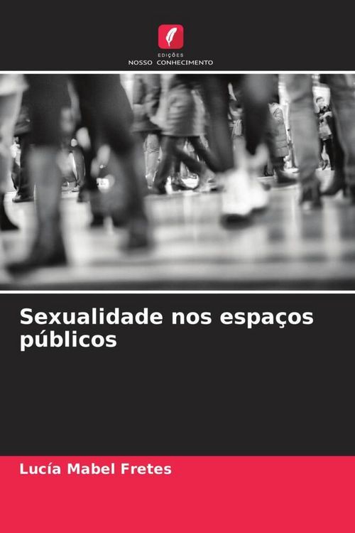Produktbild: Sexualidade nos espa&ccedil;os p&uacute;blicos