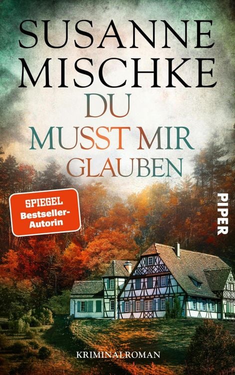 Bild vom Artikel Du musst mir glauben vom Autor Susanne Mischke