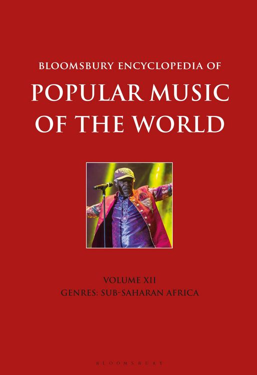 Produktbild: Bloomsbury Encyclopedia of Popular Music of the World, Volume 12