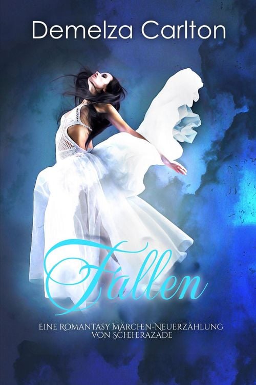 Produktbild: Fallen: Eine Romantasy M&auml;rchen-Neuerz&auml;hlung von Scheherazade (Mittelalterliche M&auml;rchen-Liebesromanserie, #0)