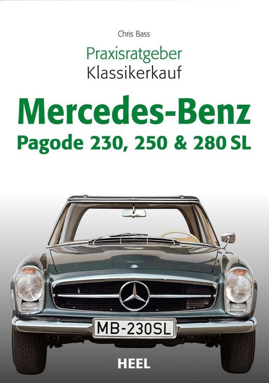 Produktbild: Praxisratgeber Klassikerkauf Mercedes-Benz Pagode 230, 250 & 280 SL