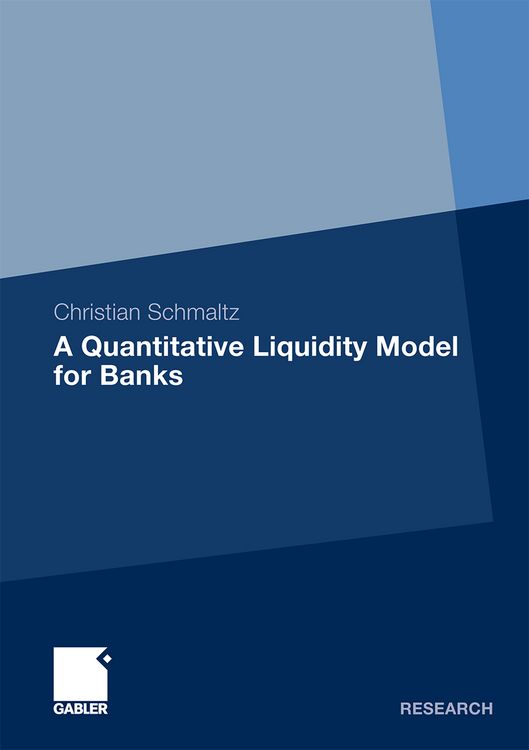 Produktbild: A Quantitative Liquidity Model for Banks