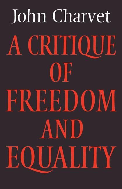 Produktbild: A Critique of Freedom and Equality