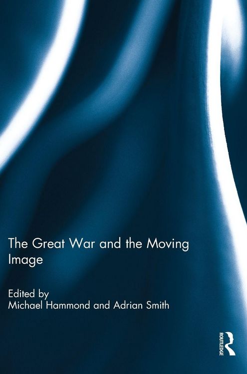 Produktbild: The Great War and the Moving Image