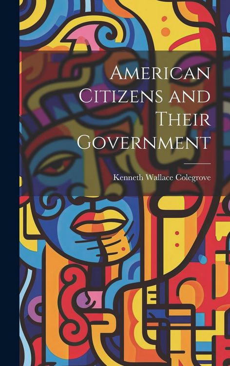 Produktbild: American Citizens and Their Government