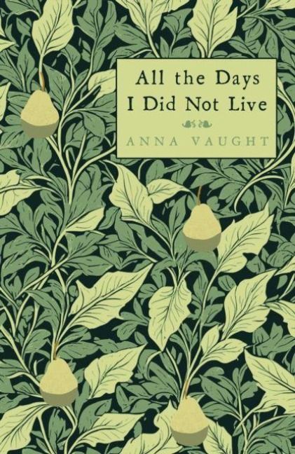 Produktbild: All the Days I Did Not Live