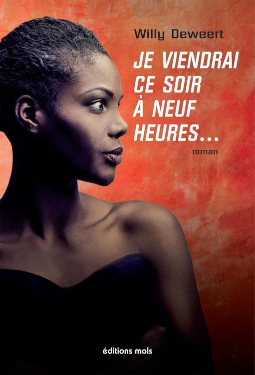 Produktbild: Je viendrai ce soir &agrave; neuf heures...