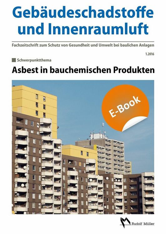 Produktbild: Geb&auml;udeschadstoffe und Innenraumluft, Band 1: Asbest in bauchemischen Produkten - E-Book (PDF)