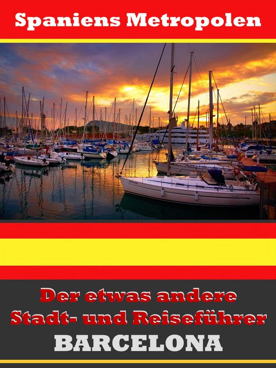 Produktbild: Barcelona - Der etwas andere Stadt- und Reisef&uuml;hrer - Mit Reise - W&ouml;rterbuch Deutsch-Spanisch