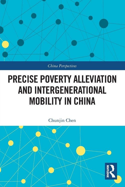 Produktbild: Precise Poverty Alleviation and Intergenerational Mobility in China