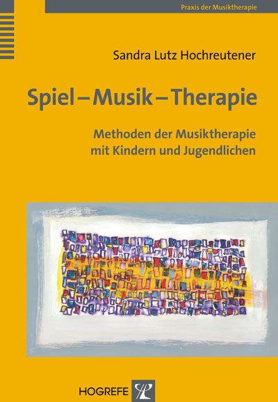 Produktbild: Spiel &ndash; Musik &ndash; Therapie