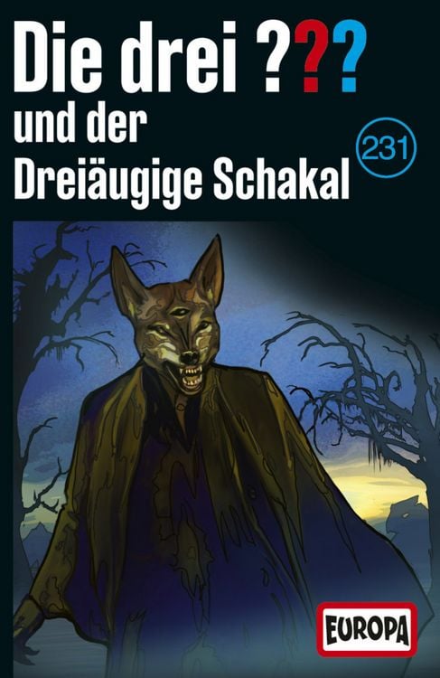 Produktbild: Die drei ??? 231 und der dreiäugige Schakal (Fragezeichen)